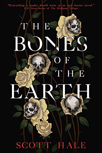  The Bones of the Earth  by Scott Hale