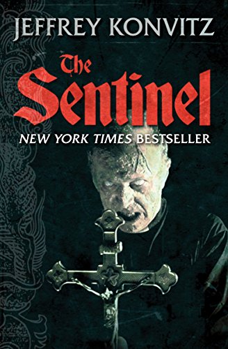  The Sentinel  by Jeffrey Konvitz