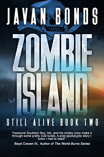  Zombie Island: Still Alive Book Two  by Javan Bonds