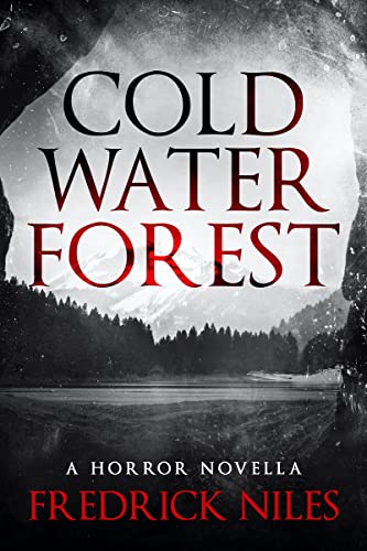  Cold Water Forest  by Fredrick Niles