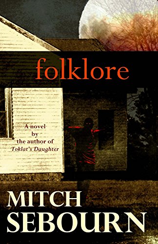  Folklore  by Mitch Sebourn