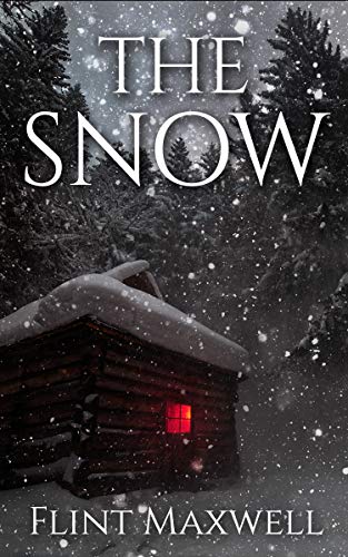  The Snow: A Supernatural Apocalypse Novel (Whiteout Book 1)  by Flint Maxwell