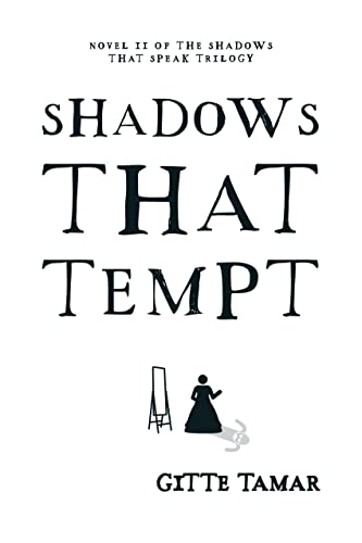 Shadows That Tempt by Gitte Tamar