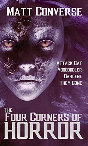  The Four Corners of Horror  by Matt Converse