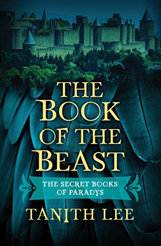  The Book of the Beast (The Secret Books of Paradys)  by Tanith Lee