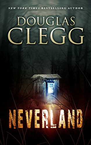  Neverland  by Douglas Clegg