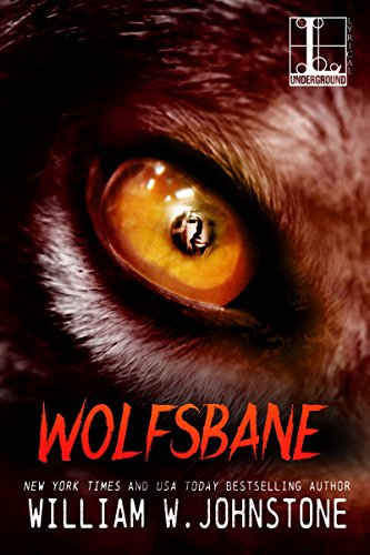  Wolfsbane  by William W. Johnstone