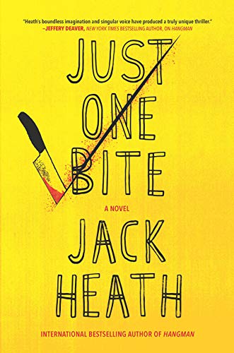  Just One Bite: A Novel (Timothy Blake)  by Jack Heath