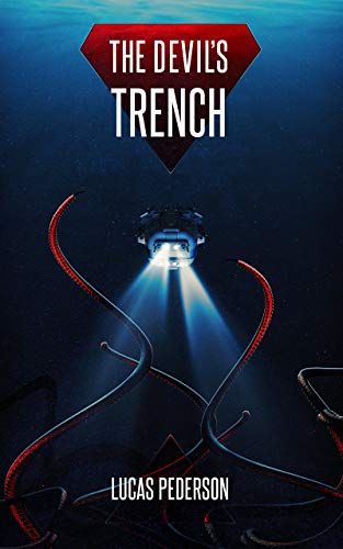  The Devil's Trench: A Deep Sea Thriller  by Lucas Pederson