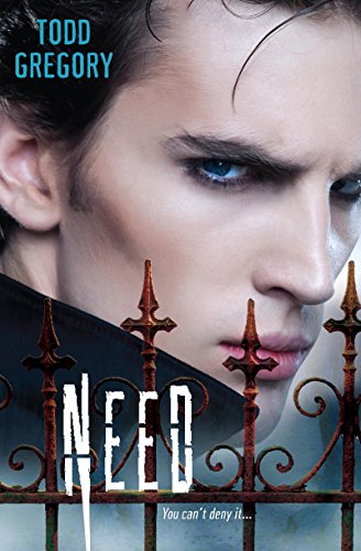  Need  by Todd Gregory