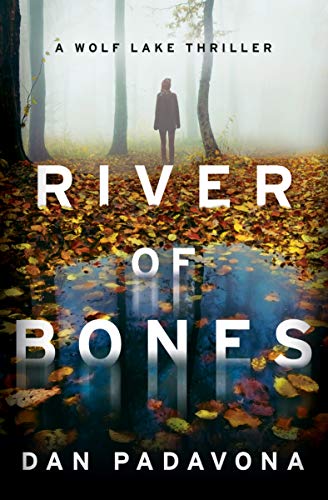  River of Bones by Dan Padavona