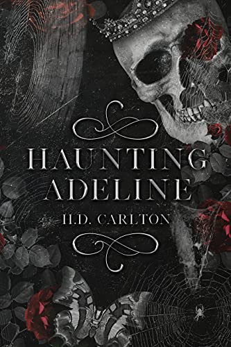  Haunting Adeline by H. D.  Carlton