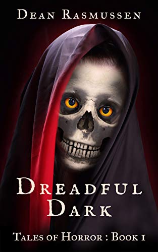  Dreadful Dark by Dean Rasmussen