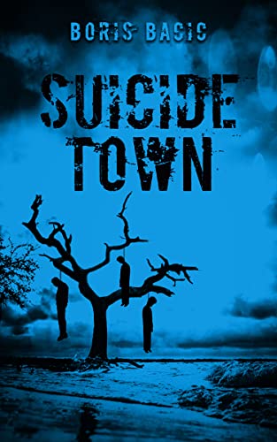  Suicide Town by Boris Bacic