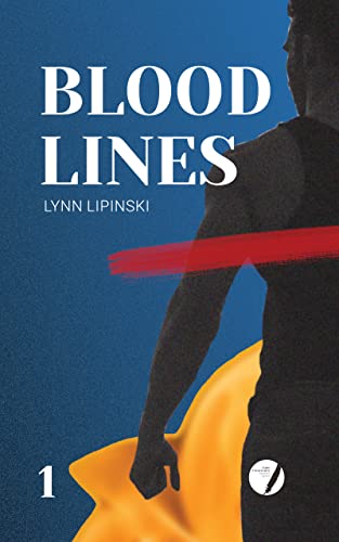   Bloodlines by Lynn Lipinski