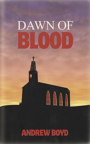 Dawn of Blood Blood Series Book 1