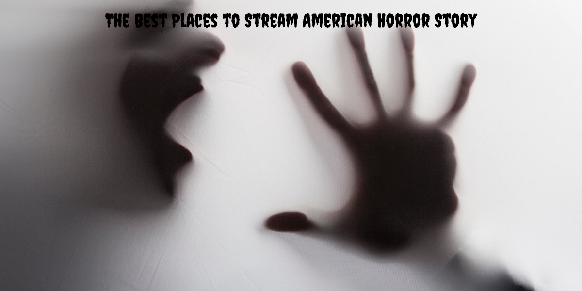 Where Can I Watch American Horror Story