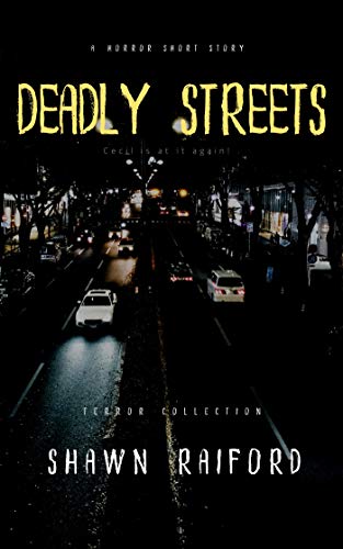 Deadly Streets