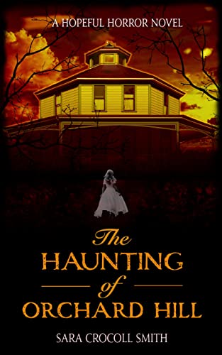 The Haunting of Orchard Hill