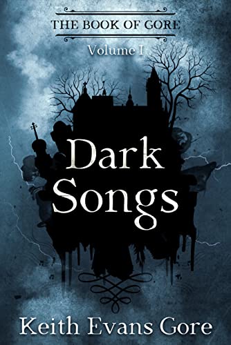 Dark Songs A Collection