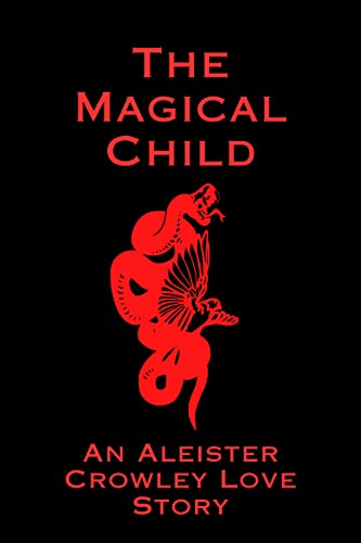 The Magical Child