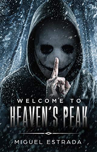 Heavens Peak A Gripping Horror Novel