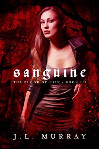 Sanguine Blood of Cain Book 3