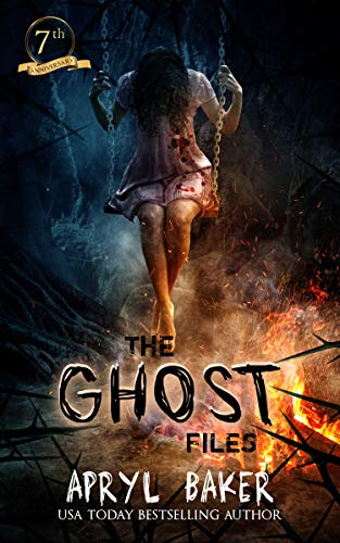 The Ghost Files 7th Anniversary Edition