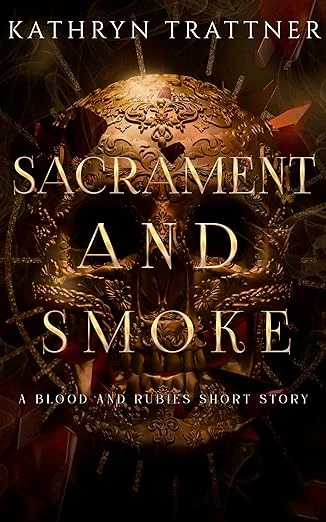 Sacrament and Smoke