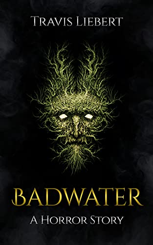Badwater A Horror Story The Shattered God Mythos