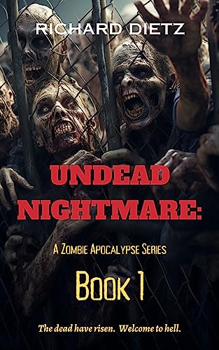 Undead Nightmare A Zombie Apocalypse Series Book 1
