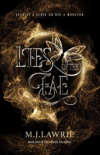 Lies of the Fae Book One of the Stolen Fae series