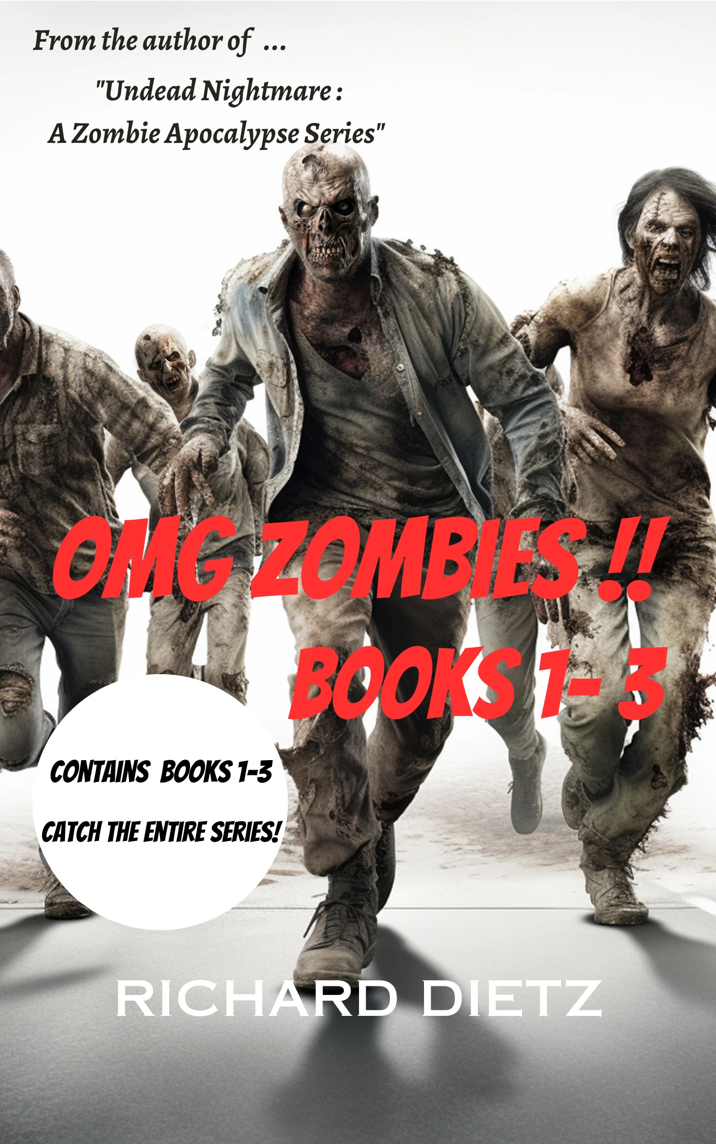 OMG Zombies A Zombie Series Books 1 3