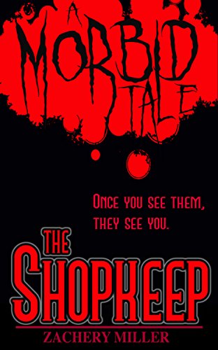 The Shopkeep A Morbid Tale The Morbid Tales Book 1 wp