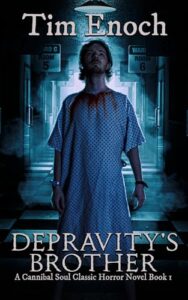 Depravitys Brother A Cannibal Soul Dark Paranormal Horror Novel the Cannibal Soul Dark Paranormal Horror Series Book 1 wp