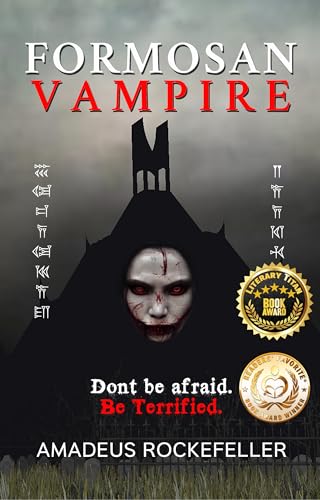 Formosan Vampire Dont Be Afraid. Be Terrified. From the chronicles of Seth Ardelean the Cro Magnon Vampire wp