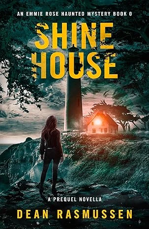 Shine House An Emmie Rose Haunted Mystery Book 0 A Prequel Novella wp