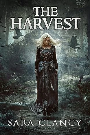 The Harvest Scary Supernatural Horror with Monsters The Bell Witch Series Book 1 wp