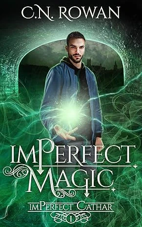 imPerfect Magic A Gritty Urban Fantasy Series The imPerfect Cathar Book 1 wp