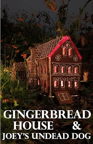 Gingerbread House Joeys Undead Dog wp