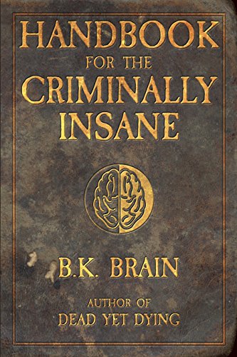 Handbook for the Criminally Insane wp