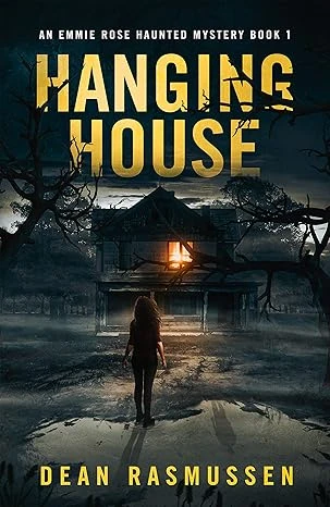 Hanging House An Emmie Rose Haunted Mystery Book 1 wp