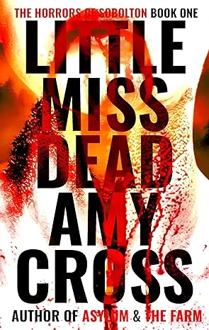 Little Miss Dead The Horrors of Sobolton Book 1 wp