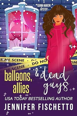 Balloons Allies Dead Guys Gianna Mancini Mysteries Book 7 wp