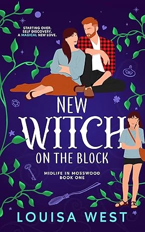 New Witch on the Block A Paranormal Womens Fiction Novel Midlife in Mosswood Book 1 wp