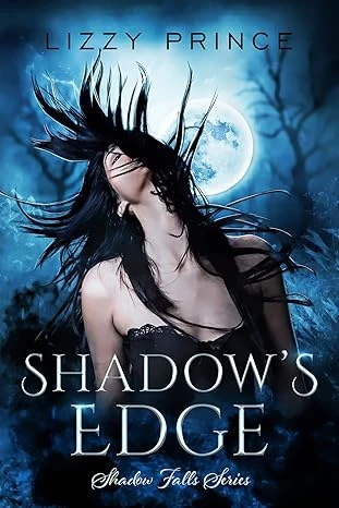 Shadows Edge Shadow Falls Series Book 1 wp