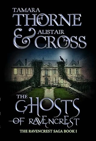 The Ghosts of Ravencrest The Ravencrest Saga Book 1 wp