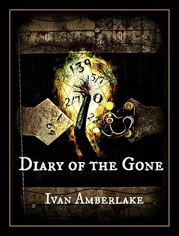 Diary of the Gone a paranormal suspense novella wp