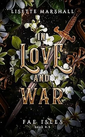 In Love and War A Sapphic Fantasy Romance Fae Isles wp 1