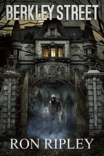 Berkley Street Supernatural Horror with Scary Ghosts Haunted Houses Berkley Street Series Book 1 wp